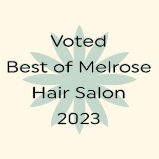 Voted Best of Melrose Hair Salon 2023
